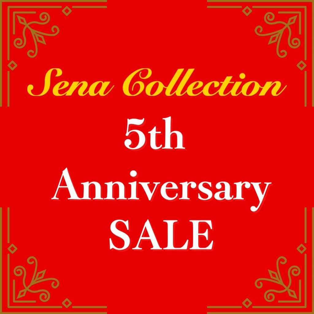 Sena Collection 5th Anniversary SALE！のお知らせ